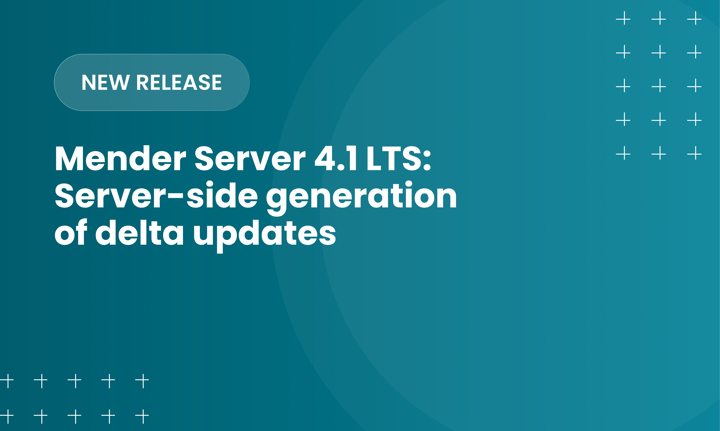 What’s new in Mender: Server-side generation of delta updates