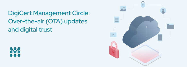 46c5741a05fc523a0588fcda27730aa0160b481e-blog-image--digicert-management-circle-3@770-275