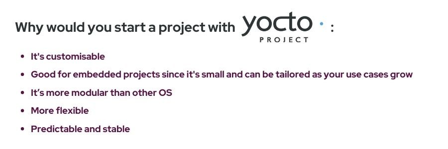 Pros of choosing the Yocto Project