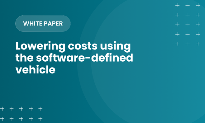Lowering costs using the software-defined vehicle